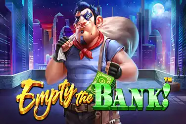 Empty the Bank™